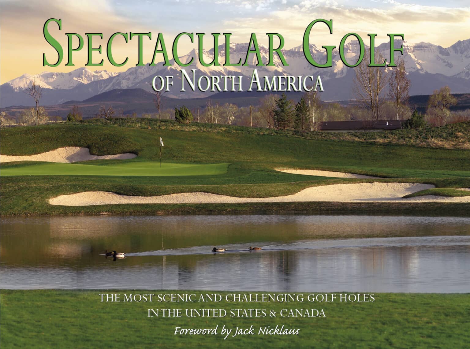 Spectacular Golf of North America